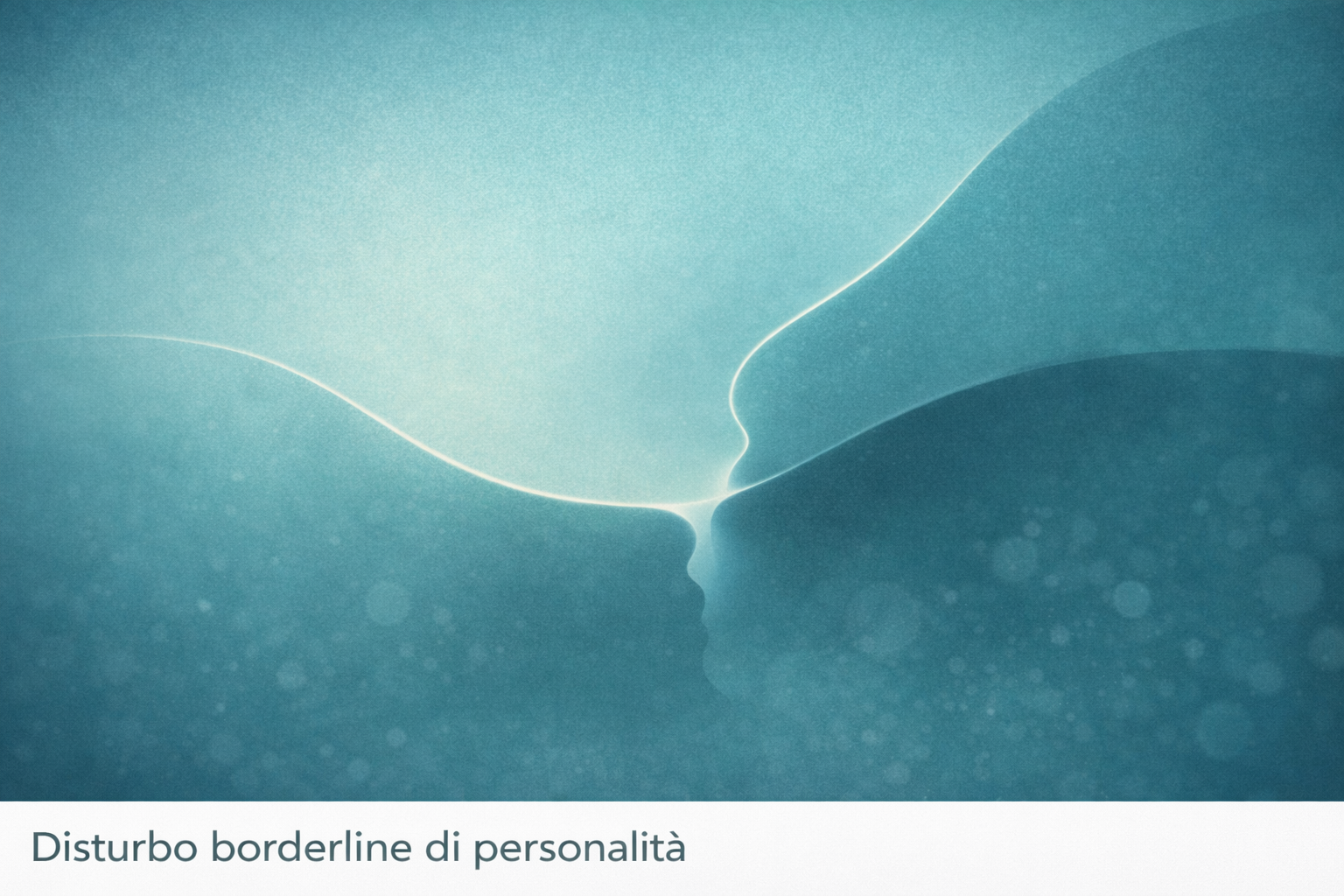 Disturbo Borderline di Personalità